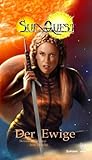 SunQuest: SunQuest: Der Ewige: Bd 2