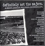 Definitely Not The Majors