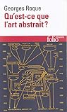 Qu'est-ce que l'art abstrait ? Une histoire de l'abstraction