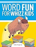WORD FUN FOR WHIZZ KIDS