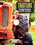Tracteurs, la saga des plus grandes marques