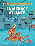 Blake & Mortimer - Tome 31 - La Menace atlante