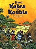 Kébra et Keubla, l'intégrale