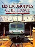 Les locomotives CC de France : électriques & diesels