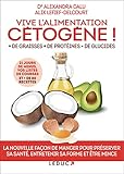 Vive l'alimentation cétogène !: + de graisses + de