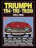 TRIUMPH TR4 -TR5 -TR250 1961-1968: Road Test Book