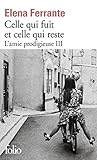 L'amie prodigieuse, III : Celle qui fuit et celle qui