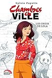 Chambres en ville - Tome 2: Les choix de Lola