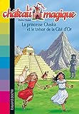 Le château magique, Tome 12: La princesse Chaska et