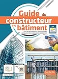Guide du constructeur en Bâtiment - livre élève - Éd.