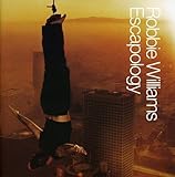 Robbie Williams - Escapology by ROBBIE WILLIAMS (2003-04-08)