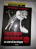 Psychologie des animaux au zoo et au cirque