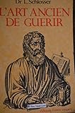 L'Art Ancien de Guerir