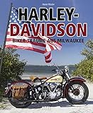 Harley-Davidson: Biker-Träume aus Milwaukee
