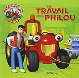 Tracteur Tom - du travail pour Philou