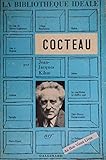Cocteau : Par Jean-Jacques Kihm. Textes de Jean Cocteau