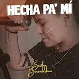 Hecha Pa' Mí