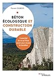Béton écologique et construction durable: L'essentiel
