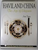 Haviland China: The Age of Elegance
