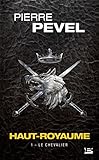 Haut-Royaume, T1 : Le Chevalier (OP poche 2022)