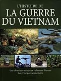 L'histoire de la guerre Vietnam
