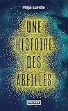 Une histoire des abeilles