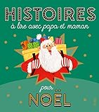 Histoires à lire avec papa et maman pour Noël