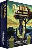 Lilith, la lune noire - Oracle de l'alchimie cosmique
