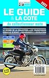 Le guide du collectionneur moto