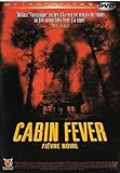 Cabin fever