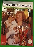 Cynophilie Française N° 169, N° spécial Concours Général