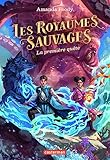 Les royaumes sauvages: La première quête (2)