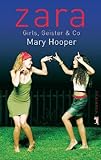 Zara: Girls, Geister & Co