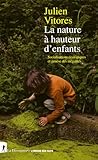 La nature à hauteur d'enfants: Socialisations écologiques
