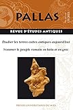 Étudier les terres cuites antiques aujourd'hui / Nommer