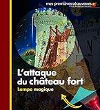 L'attaque du château fort - Mes premières découvertes