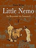 Little Nemo au royaume du sommeil. volume 1: Le chef-d'oeuvre