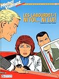 Les Labourdet, tome 1 : Ni toi, ni lui