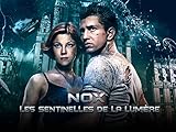 Nox : Les Sentinelles de la lumière