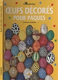 Oeufs décorés pour Pâques