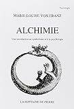 Alchimie - Une introduction au symbolisme et à la psychologie