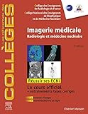 Imagerie médicale: Radiologie et médecine nucléaire.