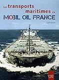 Transports Maritimes De Mobil Oil France