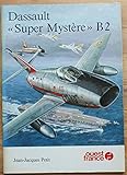 Dassault "Super Mystère" B2