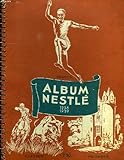 ALBUM NESTLE, 1938-1939, SPORTS, CHASSES, PAYSAGES