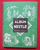 Album Nestlé 1936-1937 - 21x27cm, 62 p – complet des