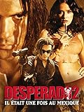 Il était une fois au Mexique… Desperado 2