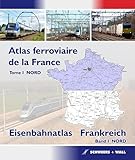Eisenbahnatlas Frankreich 01 NORD: Atlas ferroviaire
