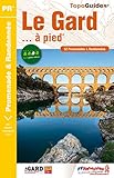 Le Gard... a pied : 52 promenades & randonnees
