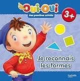Oui-Oui, mes premières activités 3+: Je reconnais les